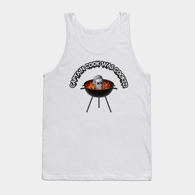 Captain cook was cooked Tank Top by Beautifultd